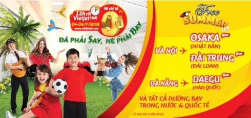 Vé máy bay 0 đồng khuyến mãi Hè 2018 - Đặt ngay vui Hè!